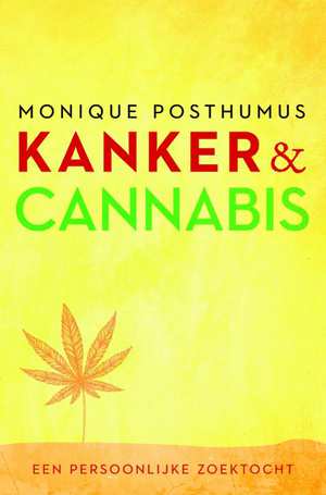 kanker-en-cannabis-monique-posthumus-boek-cover-9789020212747
